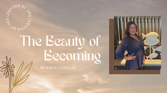 The Beauty of Becoming