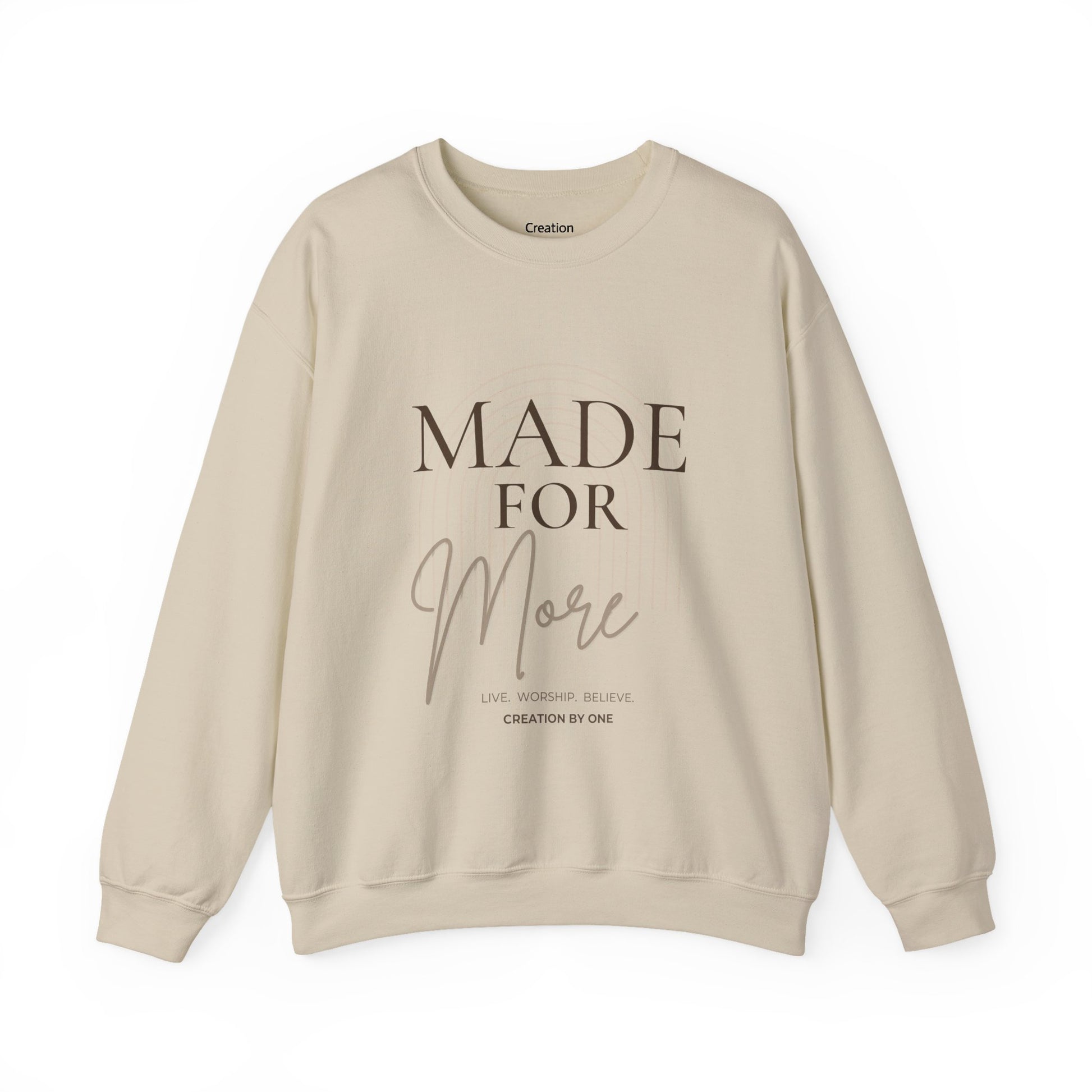Beige sweatshirt with 'MADE FOR MORE' text on a white background