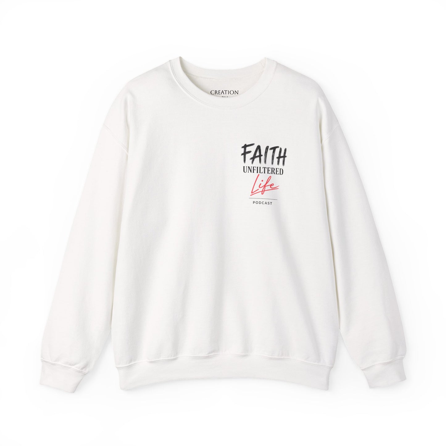 An off-white crewneck sweatshirt with a graphic on the left chest reading 'FAITH UNFILTERED Life' in black and pink, displayed on a clean white background.