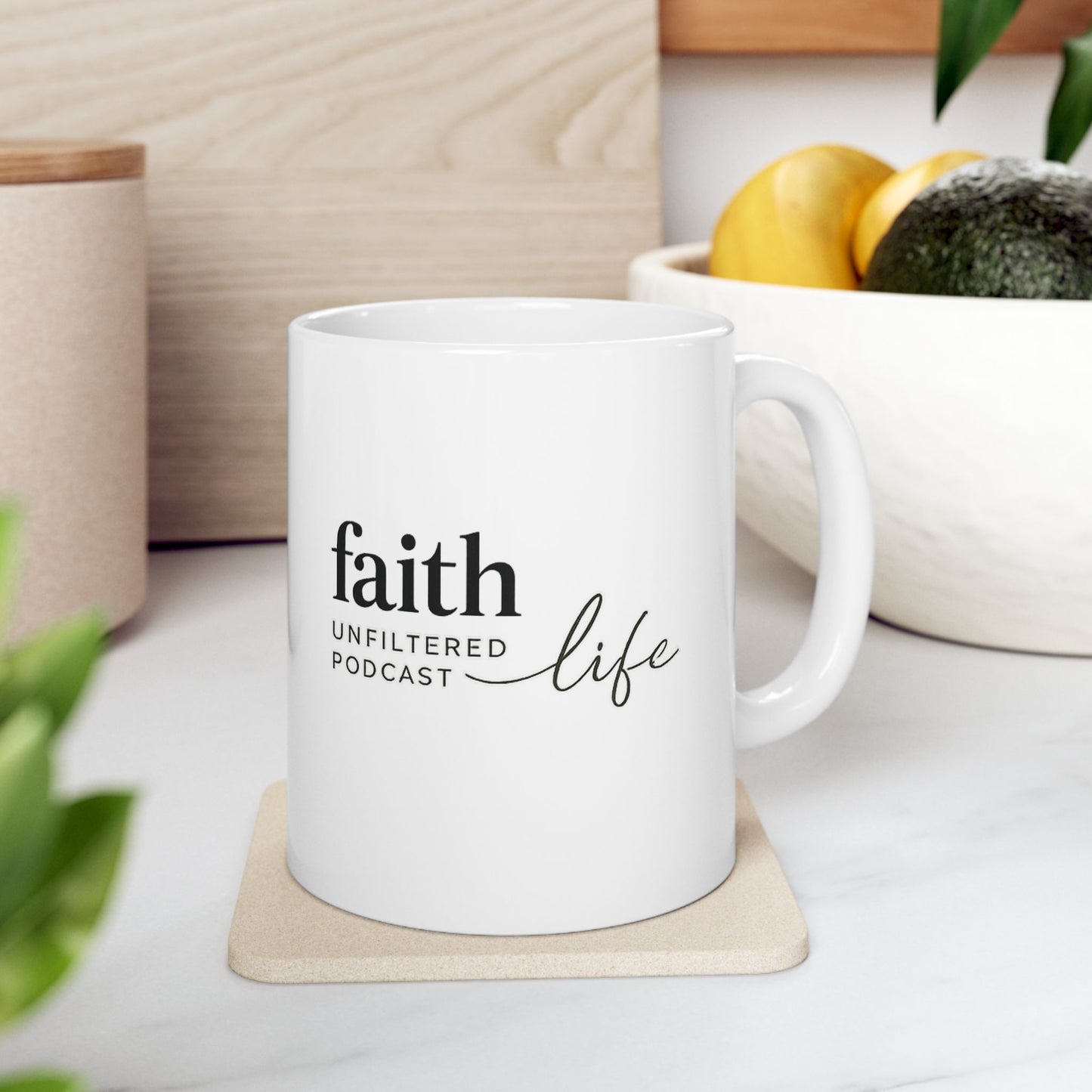 Faith Unfiltered Podcast Ceramic Mug — Inspirational Coffee Cup (11oz, 15oz)