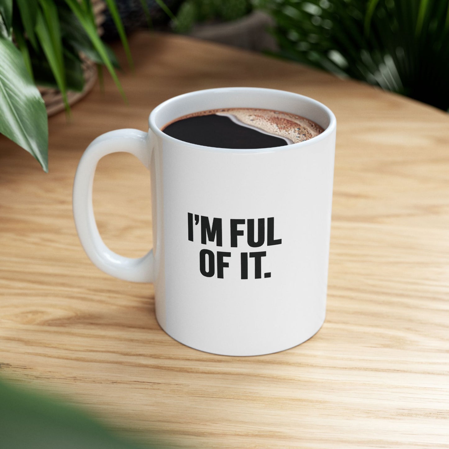 Faith Unfiltered Podcast Ceramic Mug — Inspirational Coffee Cup (11oz, 15oz)