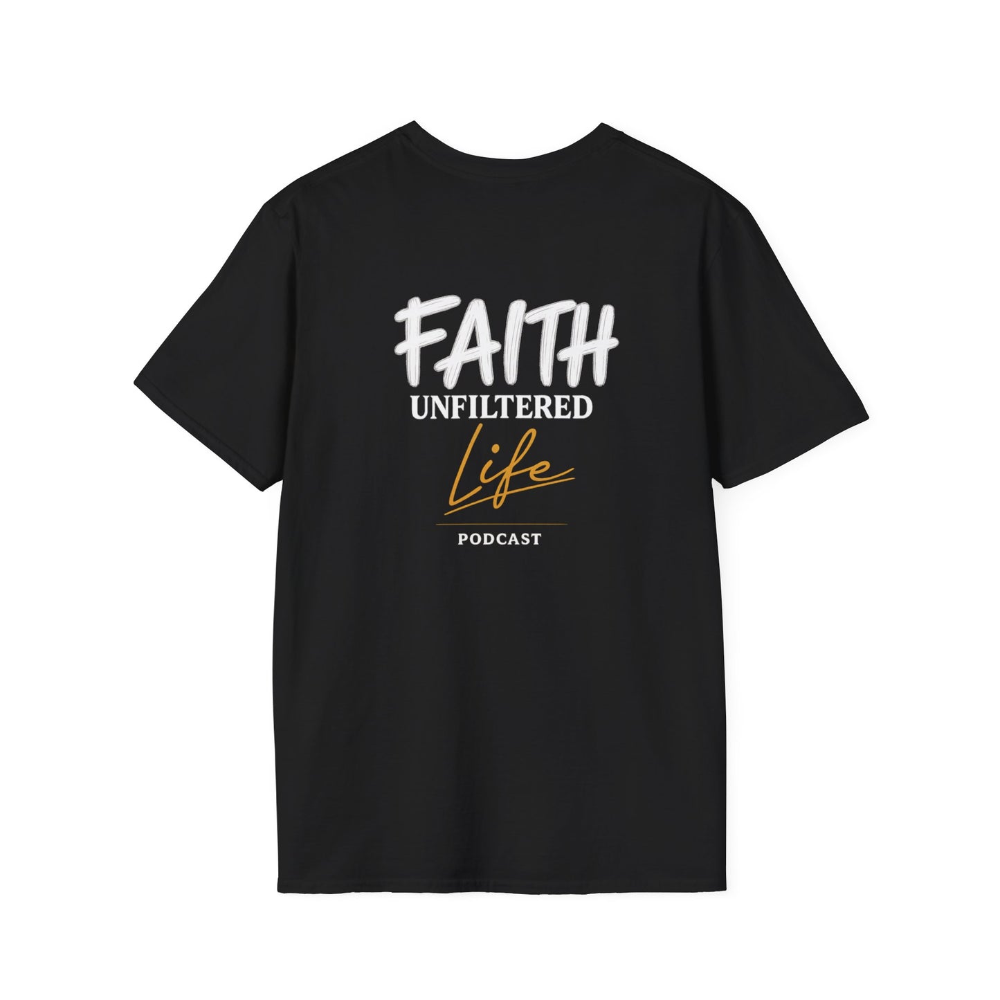 Faith Unfiltered Life T-Shirt — Minimal Christian Podcast Tee