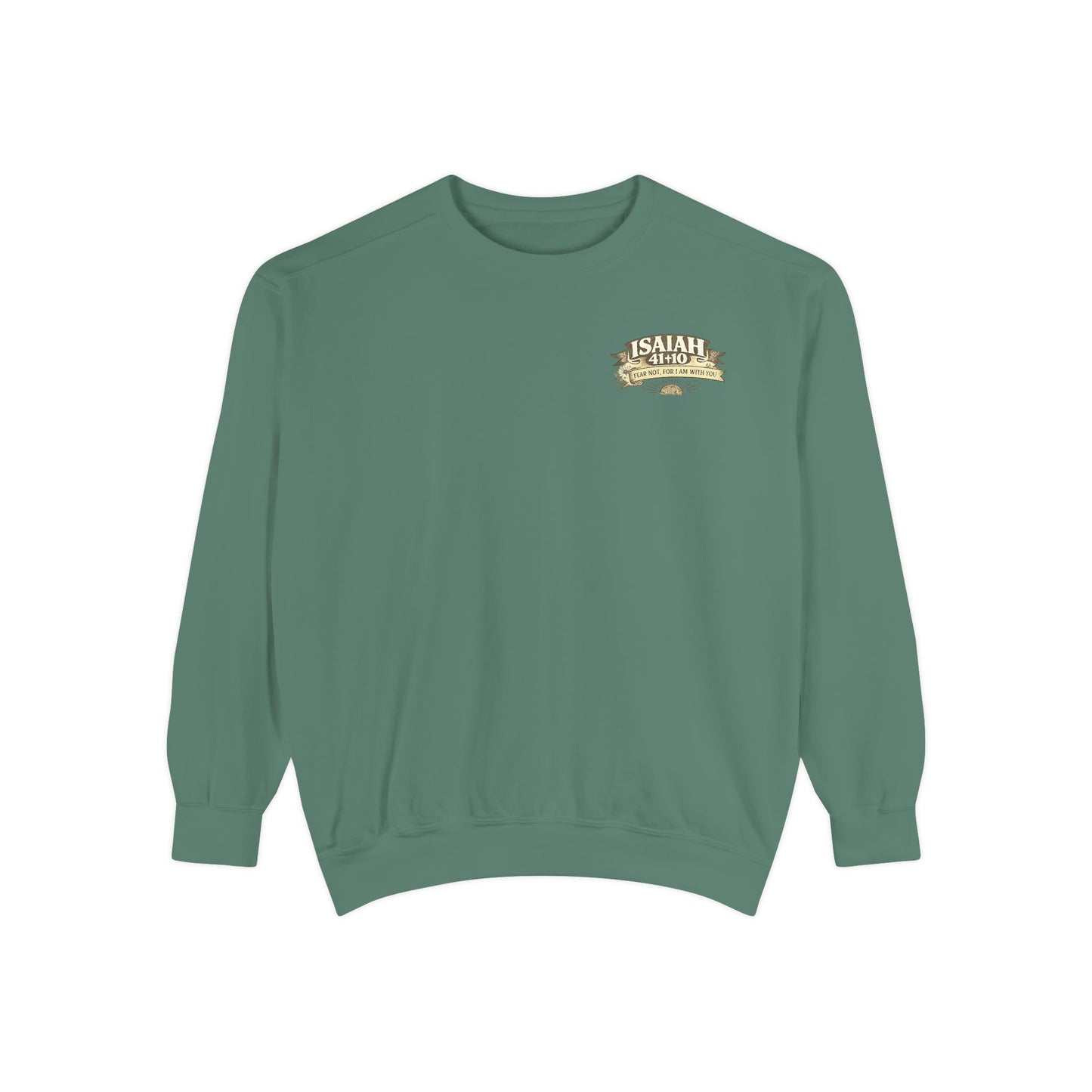Isaiah 41:10 Scripture Sweatshirt — "Fear Not, For I Am With You" Christian Pullover