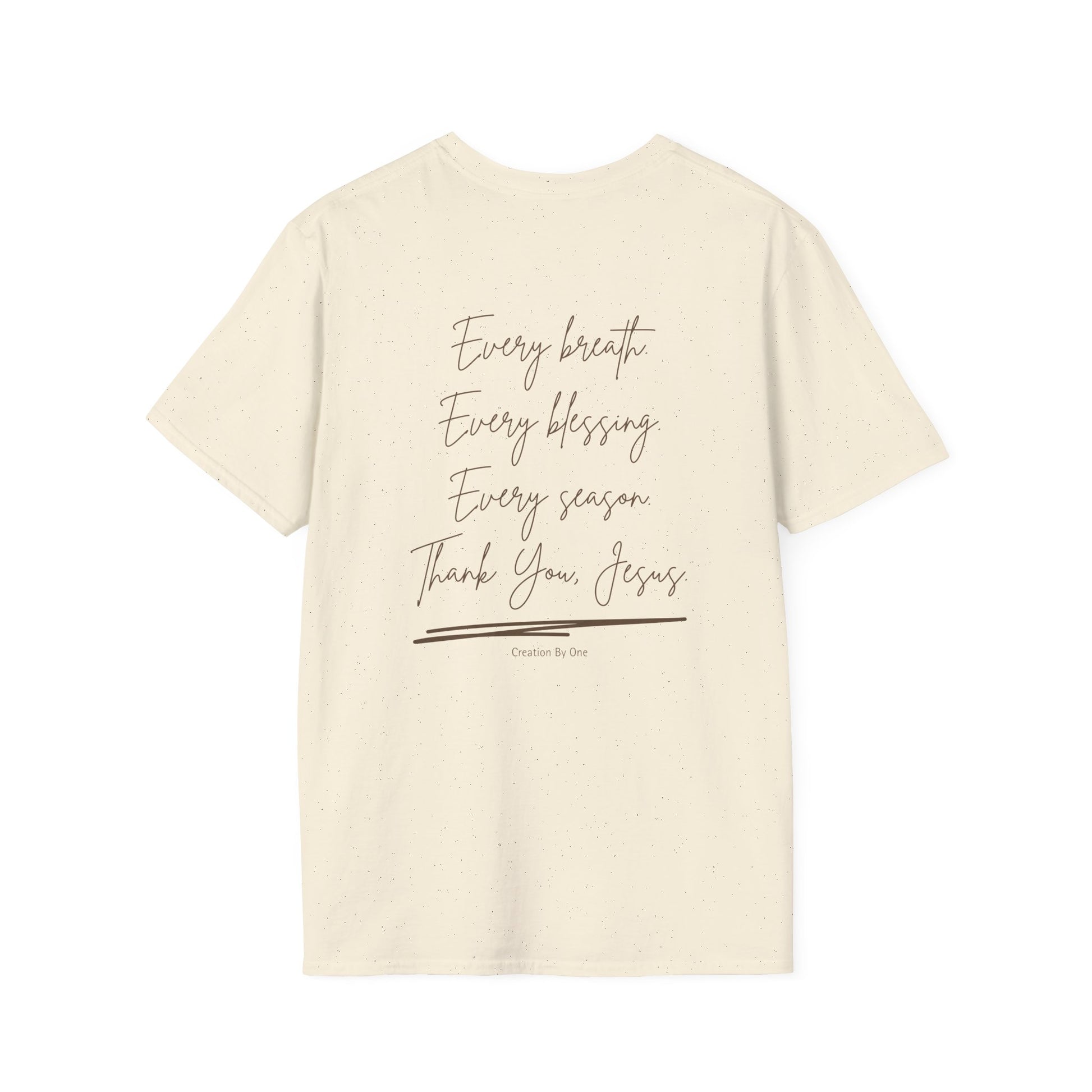 Beige t-shirt with text 'Every breath, Every blessing, Every season, Thank You, Jesus' on a white background
